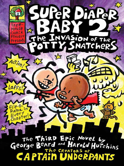 Title details for The Invasion of the Potty Snatchers by Dav Pilkey - Wait list